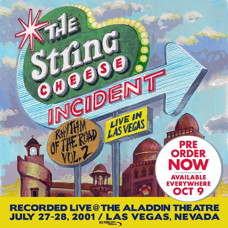 The String Cheese Incident Rhythm Of The  Road: Volume 2 Live In Las Vegas Updated