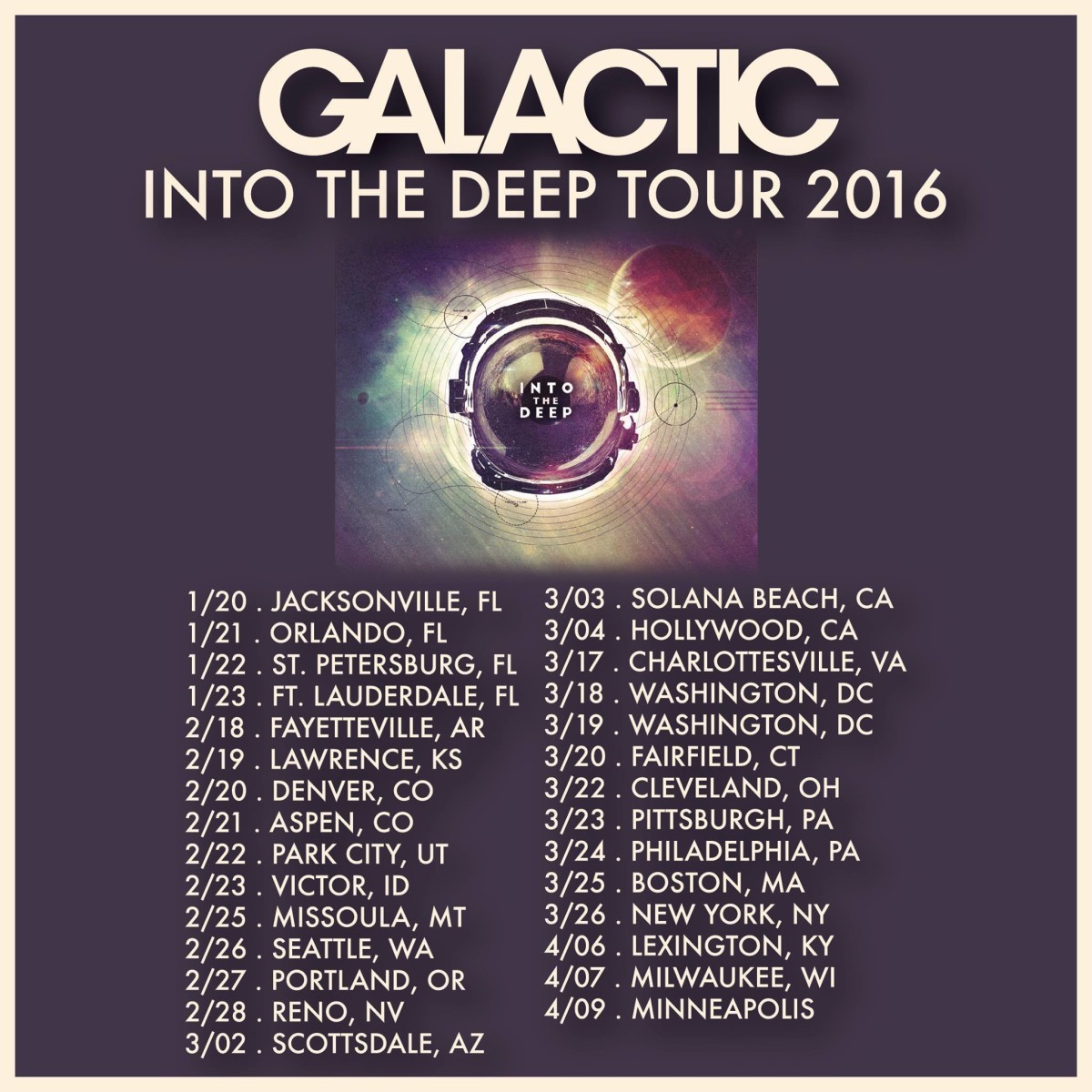 Galactic Into The Deep Tour 2016 Poster