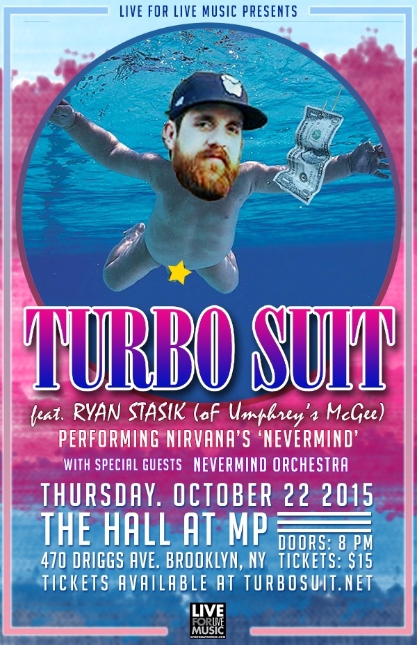 Turbo Suit Nevermind Ryan Stasik Concert Poster