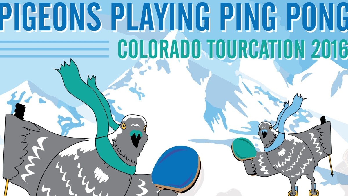 Pigeons Playing Ping Pong Confirm Colorado Run