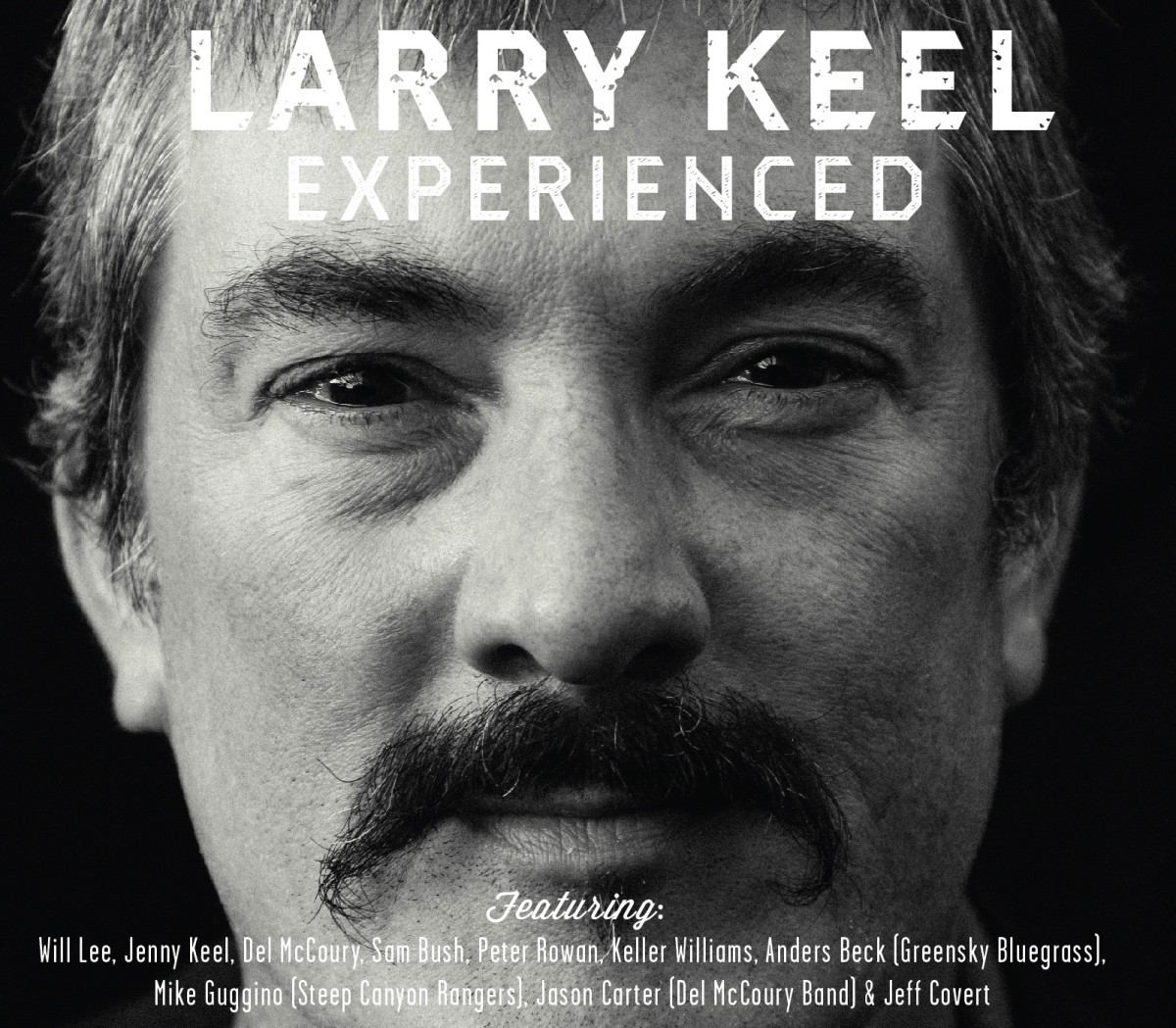 Larry Keel Experienced
