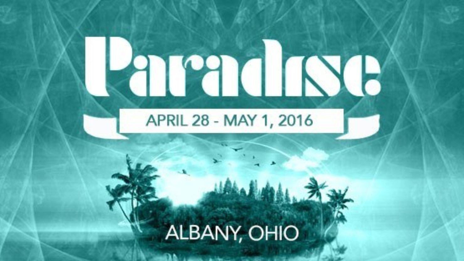 Paradise Music & Arts Festival 2016 Lineup - Apr 28 - May 1