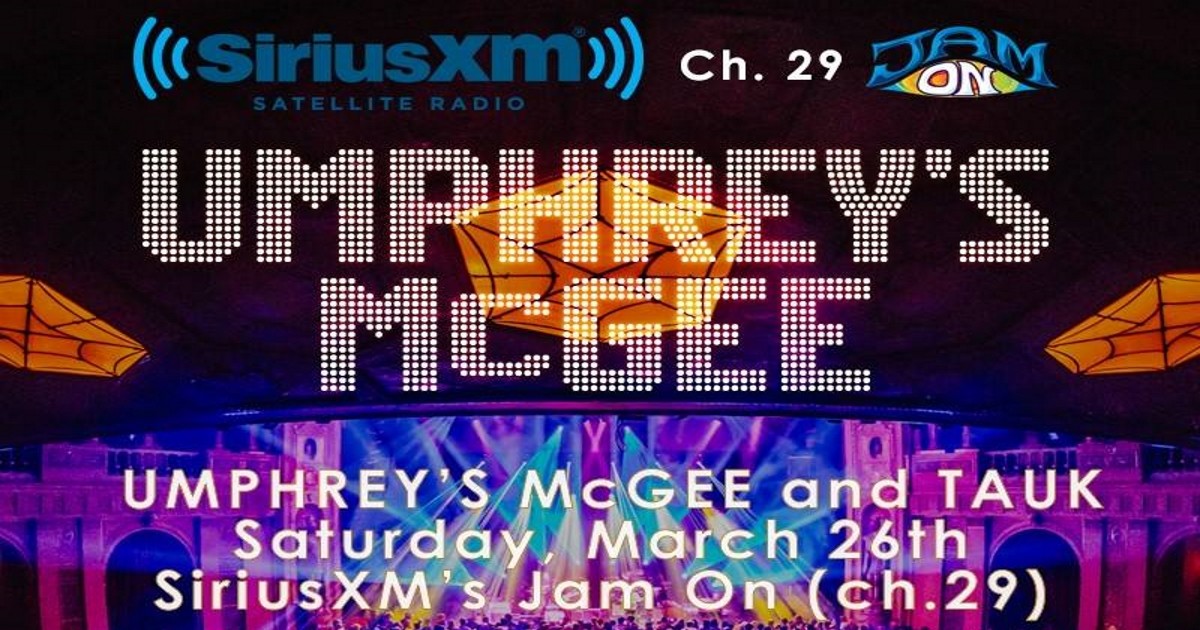 SiriusXM's Jam On To Stream Umphrey's McGee & TAUK Los Angeles Show