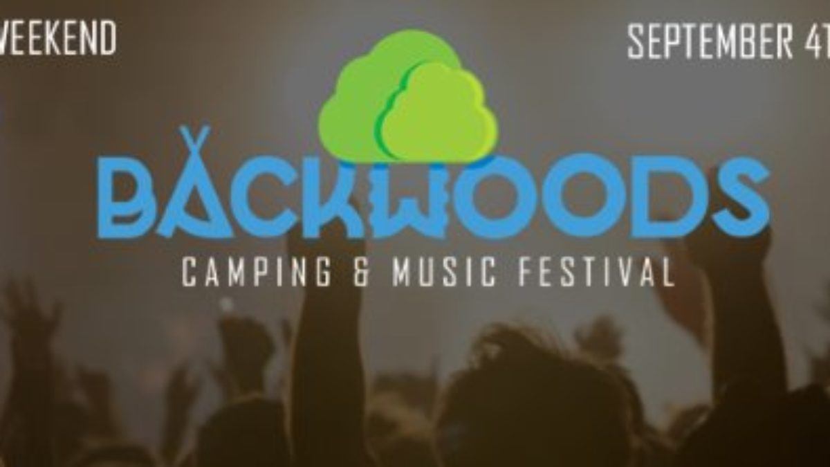 Backwoods Music Festival Finalizes 2015 Lineup