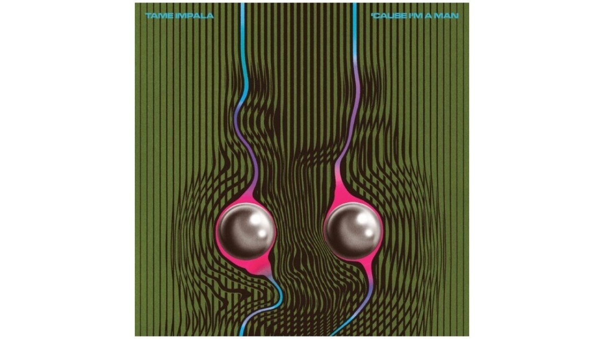 Tame Impala Issues New Single - Cause I'm A Man
