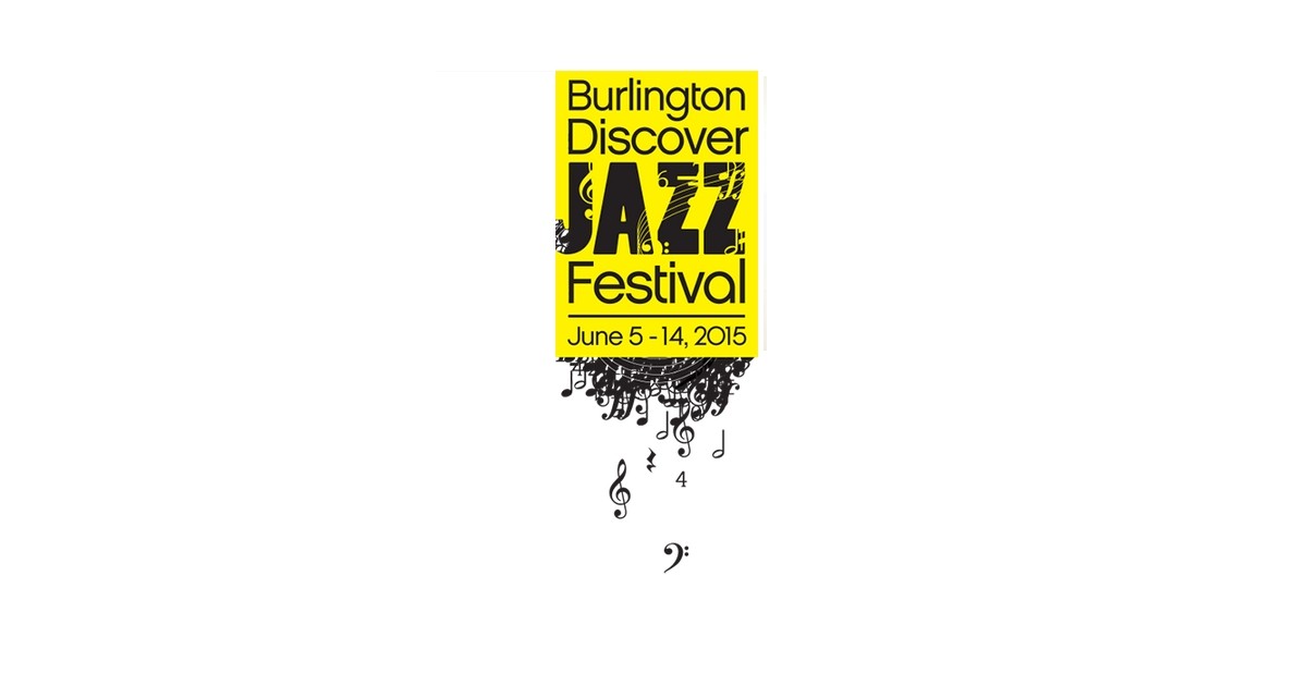Burlington Discover Jazz Festival Finalizes 2015 Lineup