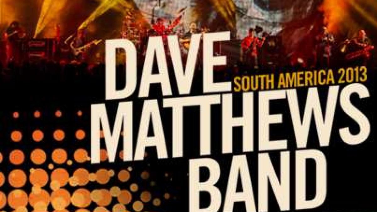 Tour Dates | Dave Matthews Band To Return To South America