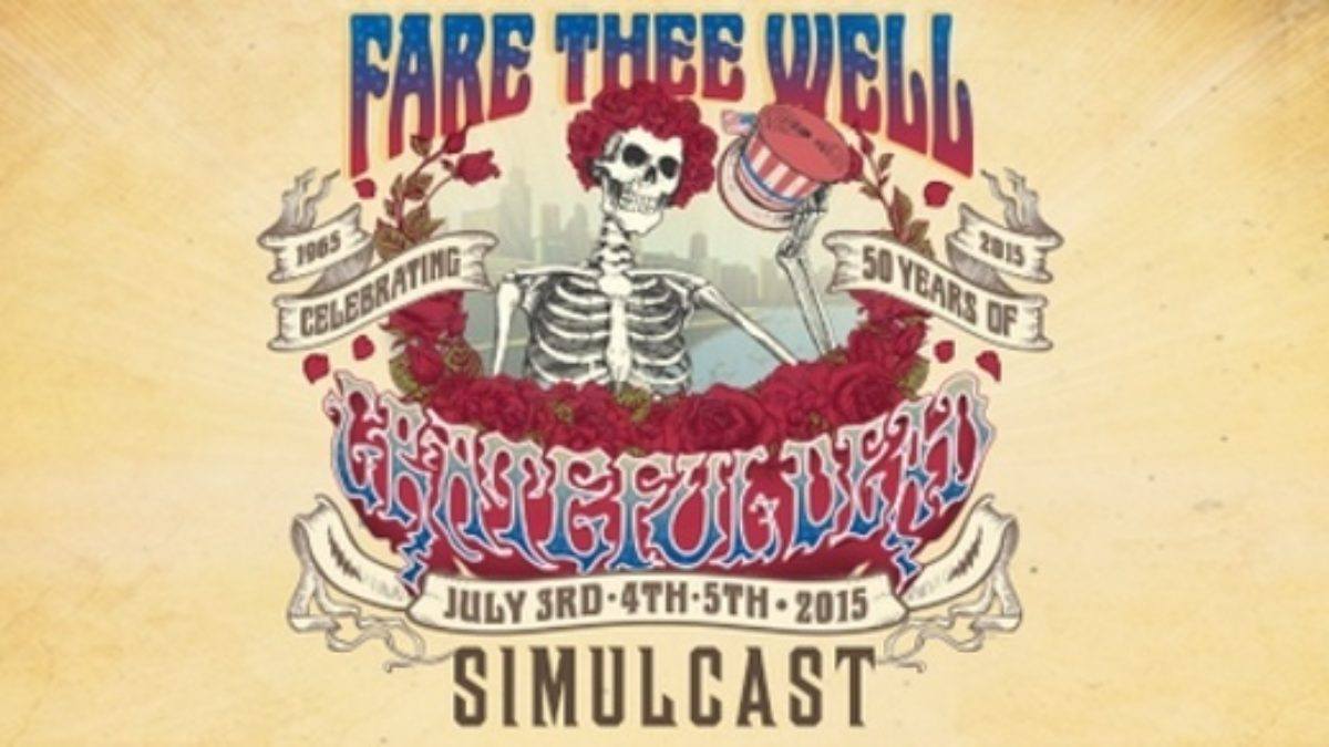 Fare Thee Well Grateful Dead 50 Viewing Options Grow