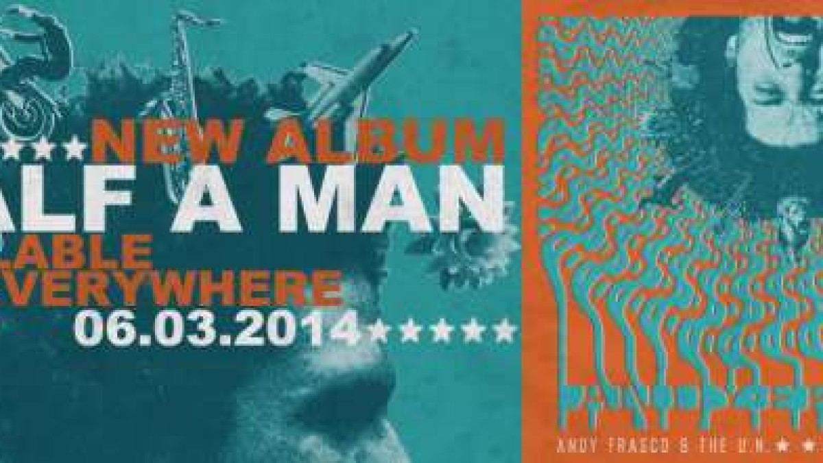 Tour Dates & Album News | Andy Frasco and the U.N.