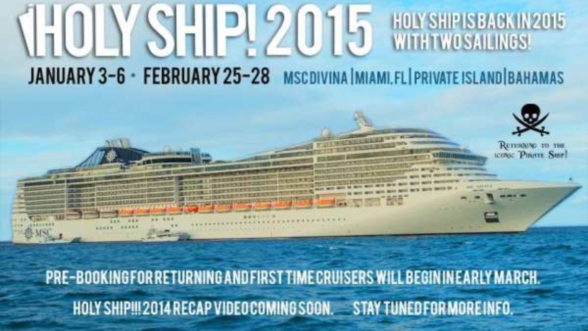 Holy Ship! Expands To Two Sailings In 2015