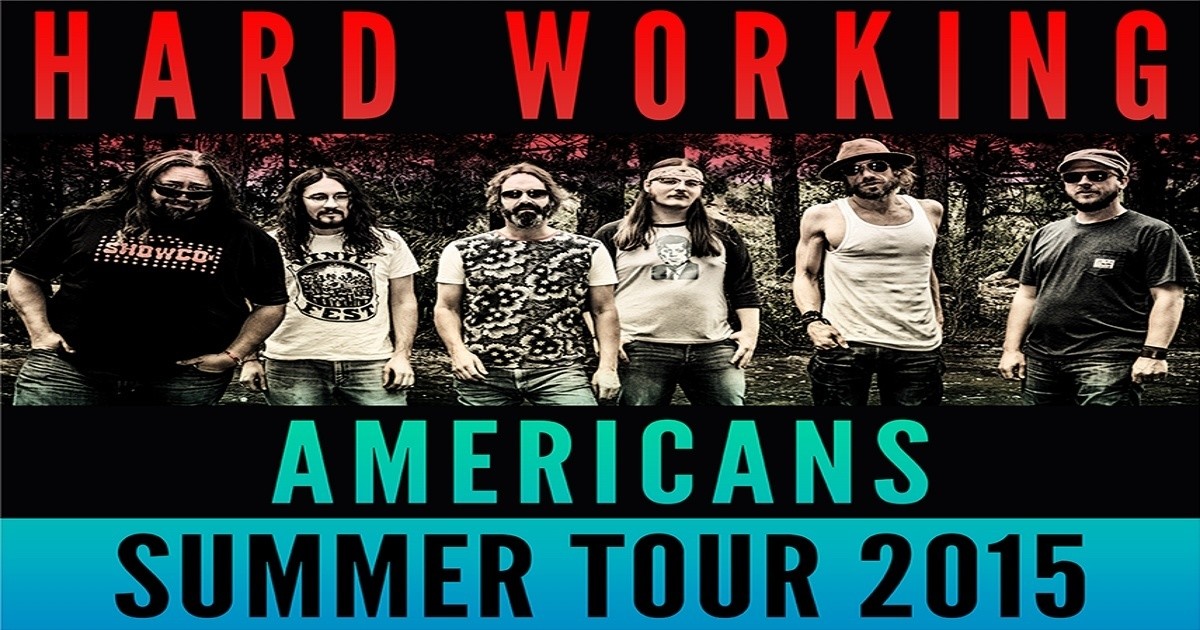 Tour Dates | Hard Working Americans Summer Tour