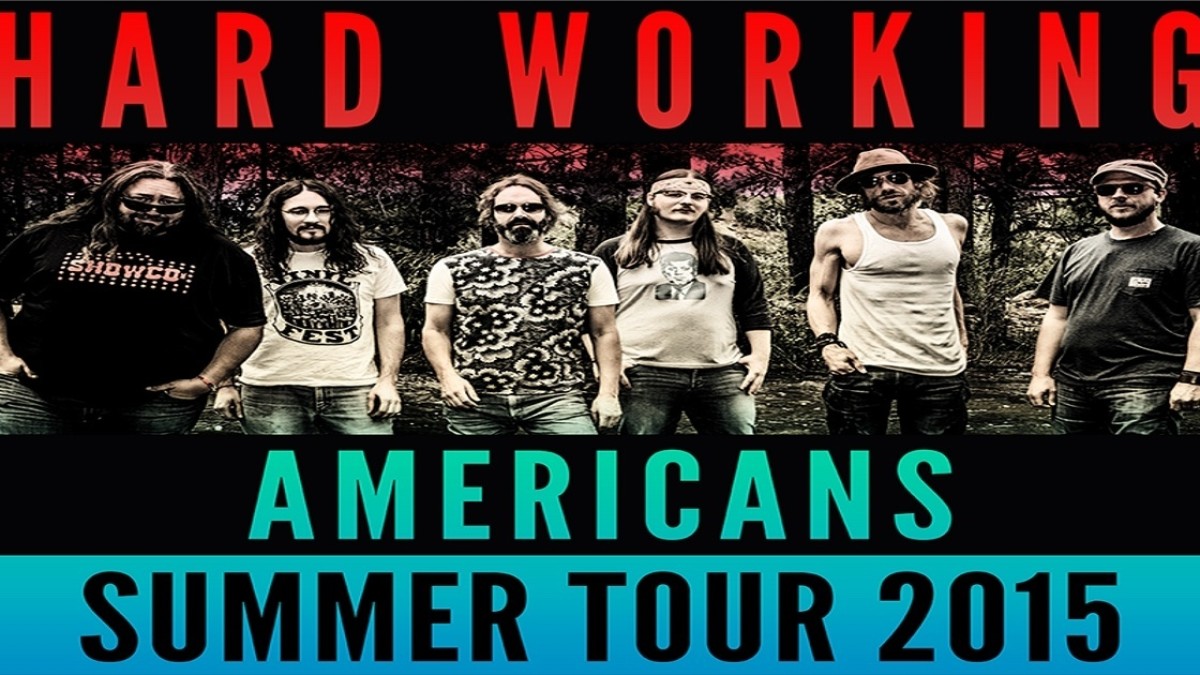 Tour Dates | Hard Working Americans Summer Tour