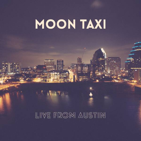 Moon Taxi | Fall Tour & Live In Austin EP