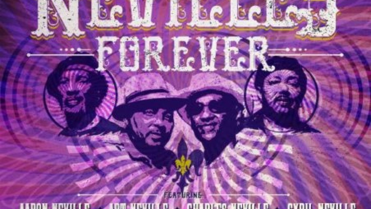 Nevilles Forever | A Celebration Of The Neville Brothers