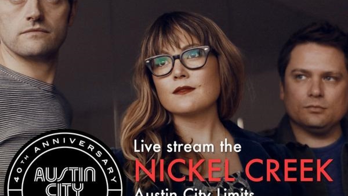 Couch Tour Alert | Nickel Creek Austin City Limits Taping