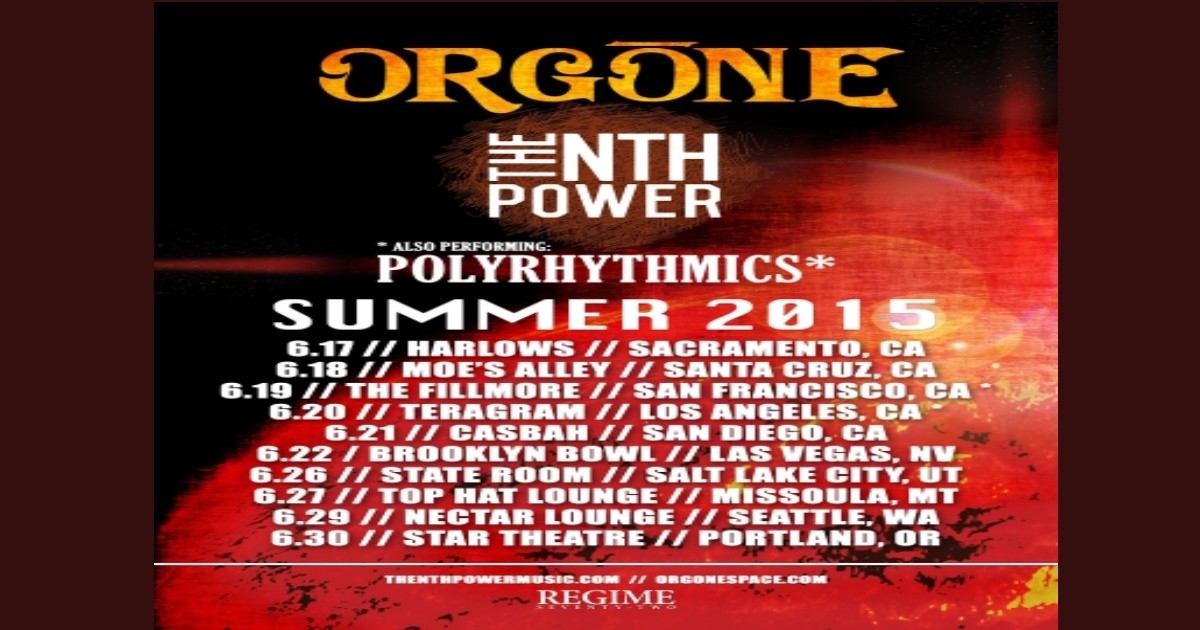 Tour Dates | Orgone & The Nth Power Tour Dates