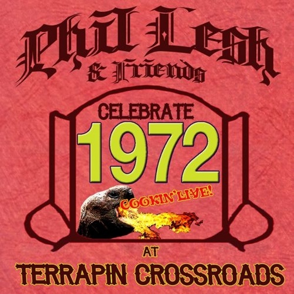 Phil Lesh & Friends Pay Tribute To Grateful Dead 1972 At Terrapin