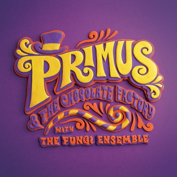 Stream This | Primus & The Chocolate Factory Album