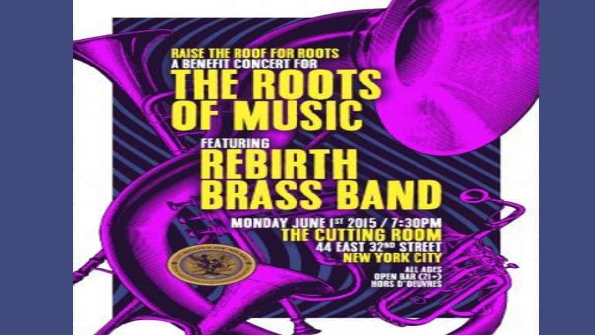 Rebirth Brass Band To Raise The Roof For Roots In NYC