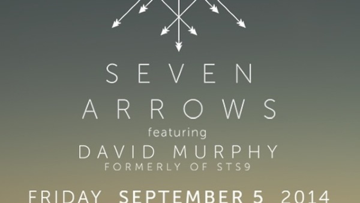 Introducing | Seven Arrows Featuring David Murphy