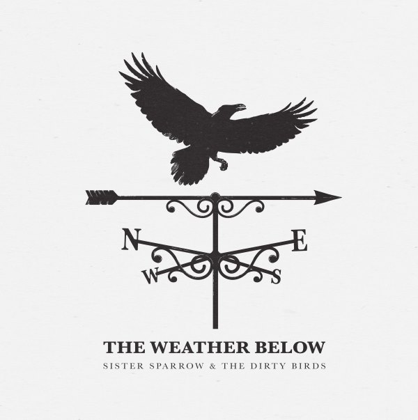New Sister Sparrow & The Dirty Birds Album Coming