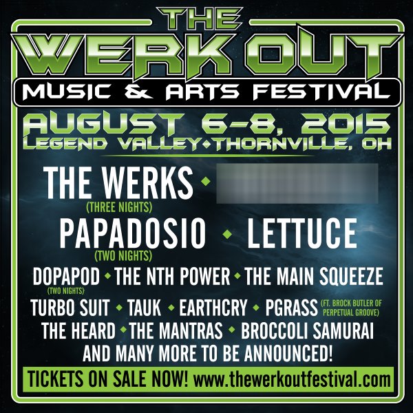 The Werk Out 2015 Initial Lineup Announcement