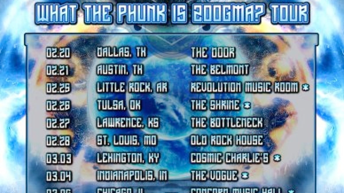 Tour Dates | What The Phunk Is Zoogma Tour