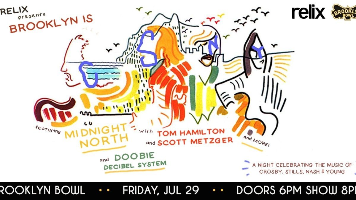 Brooklyn Bowl To Host Crosby, Stills, Nash & Young Tribute