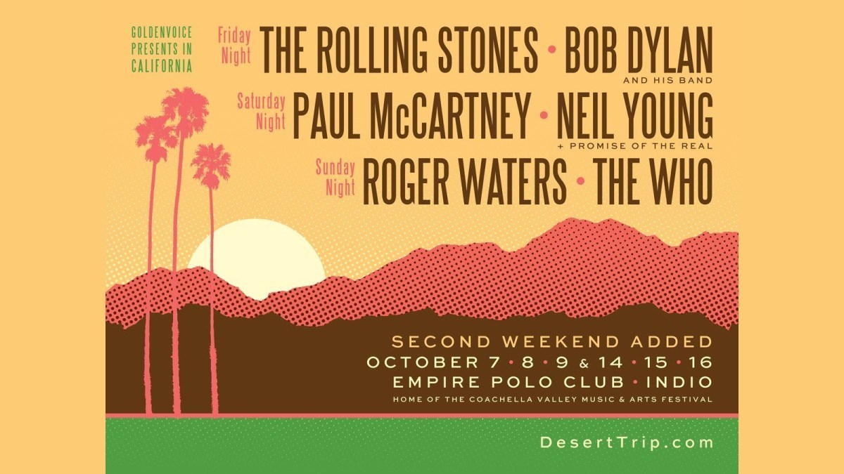 Desert Trip Mega-Festival Featuring Rock Legends Expanded To Second Weekend