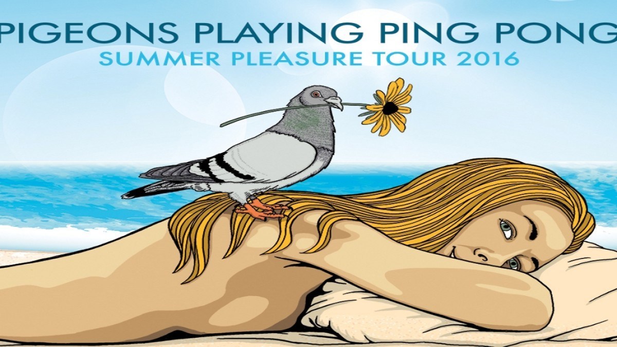 Pigeons Playing Ping Pong Announce Summer Tour 2016