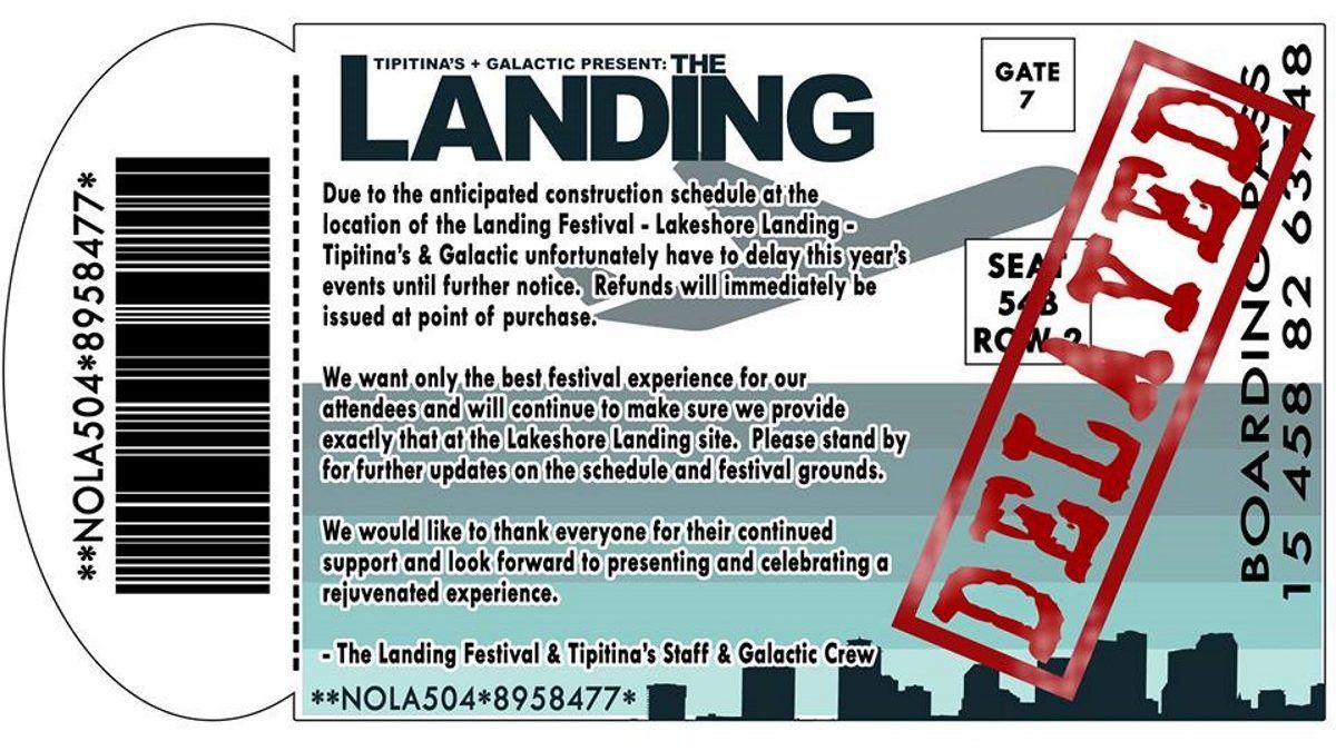 New Orleans The Landing Festival Delayed Until Further Notice