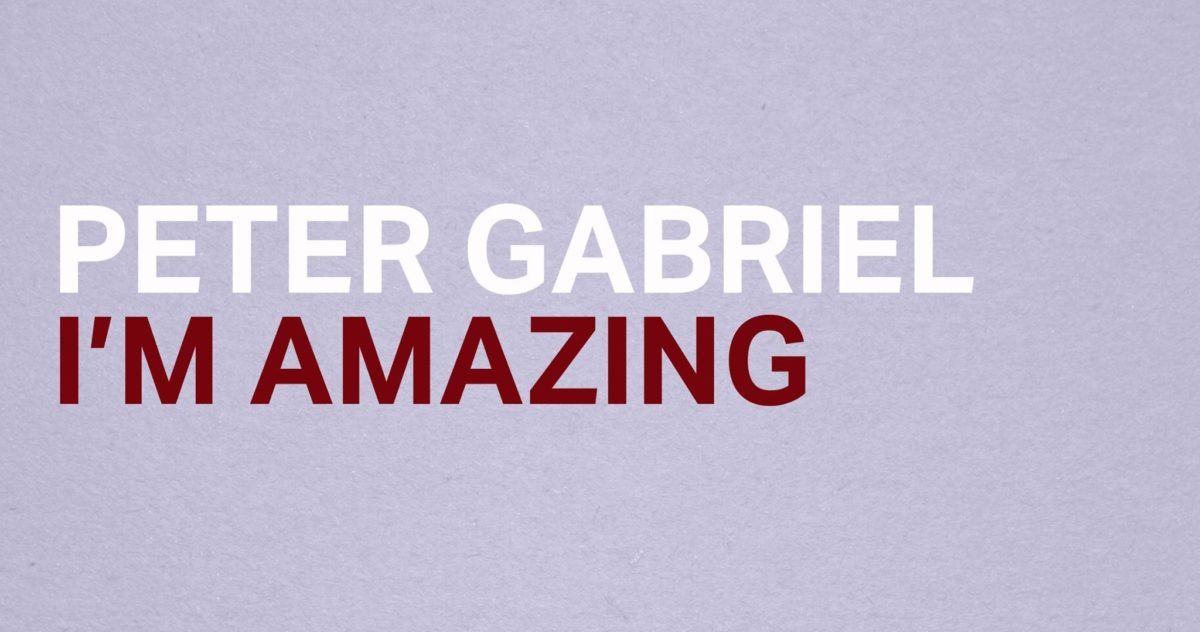 Peter Gabriel I'm Amazing Crop