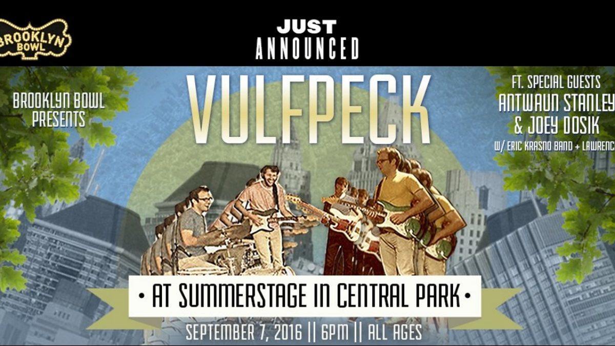 Vulfpeck & Eric Krasno Band To Play Central Park SummerStage
