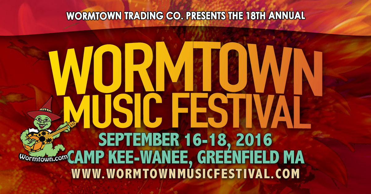 Wormtown Music Festival 2016 Lineup - Sep 16 - 18, 2016