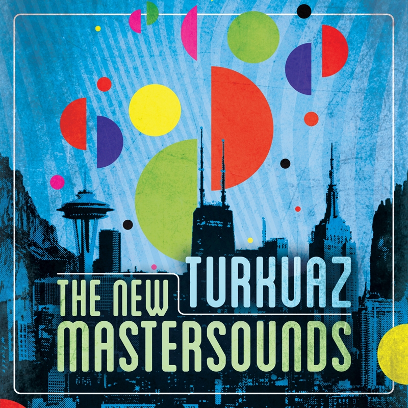 Turkuaz New Mastersounds Poster