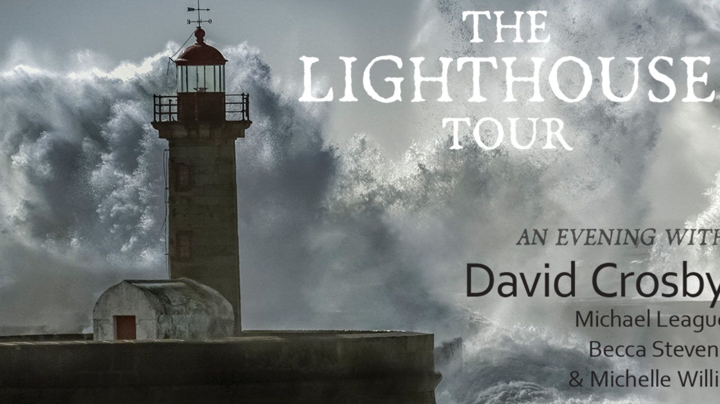 Lighthouse Tour David Crosby Lighthouse Tour David Crosby