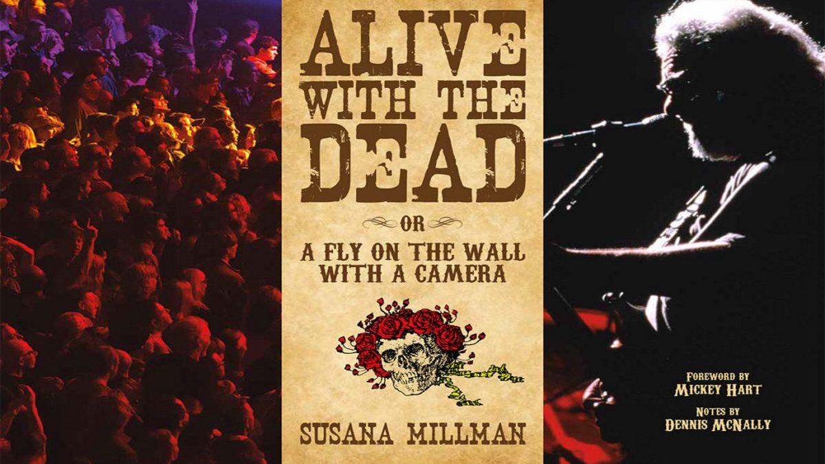 Photographer Susana Millman To Release Grateful Dead Focused Book & Will Hit The Road In Support