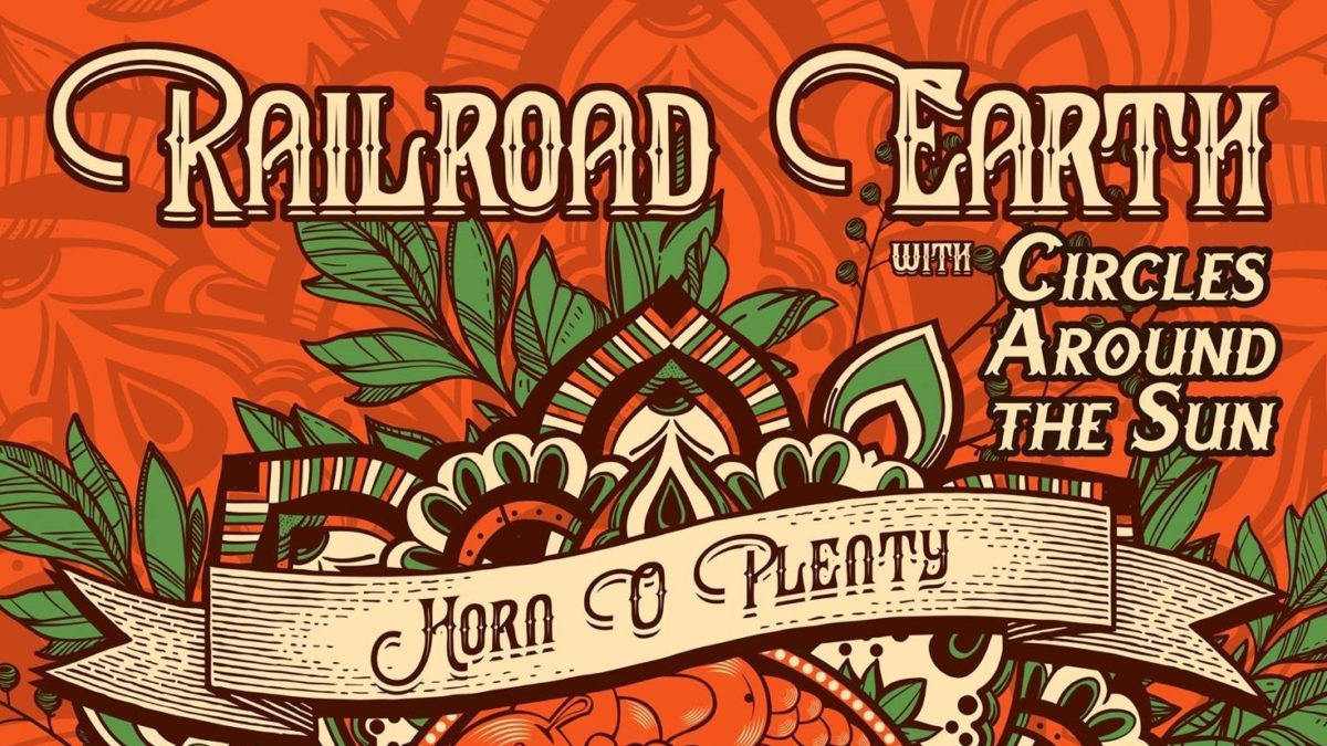Circles Around The Sun Added To Railroad Earth's 2016 Horn O’ Plenty Getaway