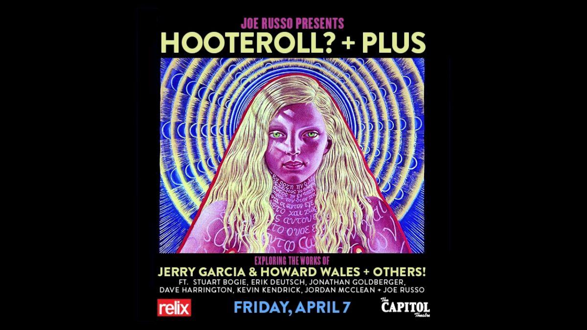 Joe Russo To Host Jerry Garcia & Howard Wales ‘Hooteroll?’ Concert At The Capitol Theatre