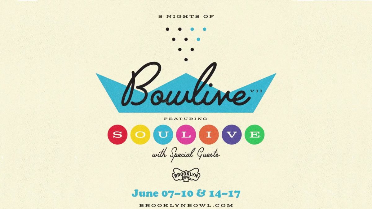 Soulive Confirms Bowlive VII Brooklyn Bowl Residency