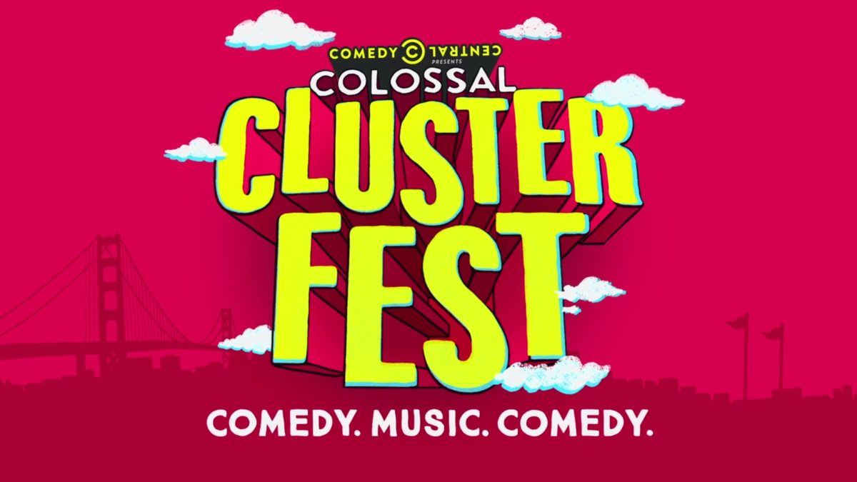 Colossal Clusterfest Announces Comedy & Music Lineup