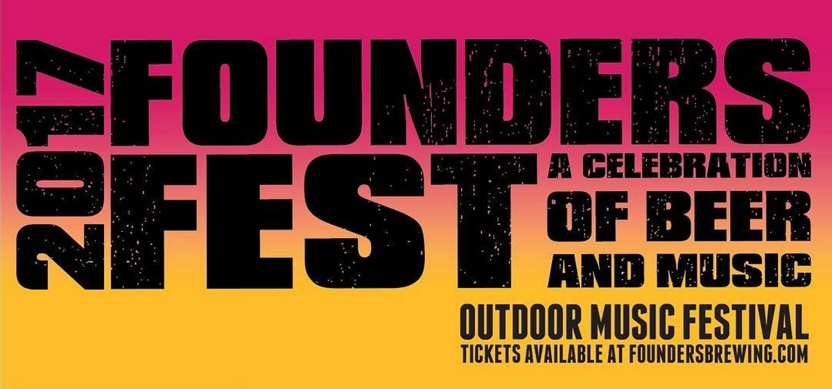Founders Fest 2017 Glory