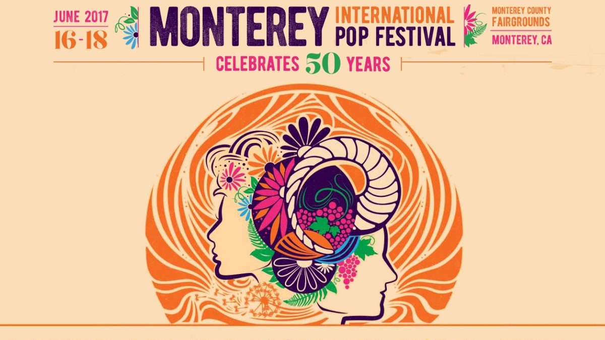 Organizers Reveal Monterey International Pop Festival - Celebrates 50 Years Lineup