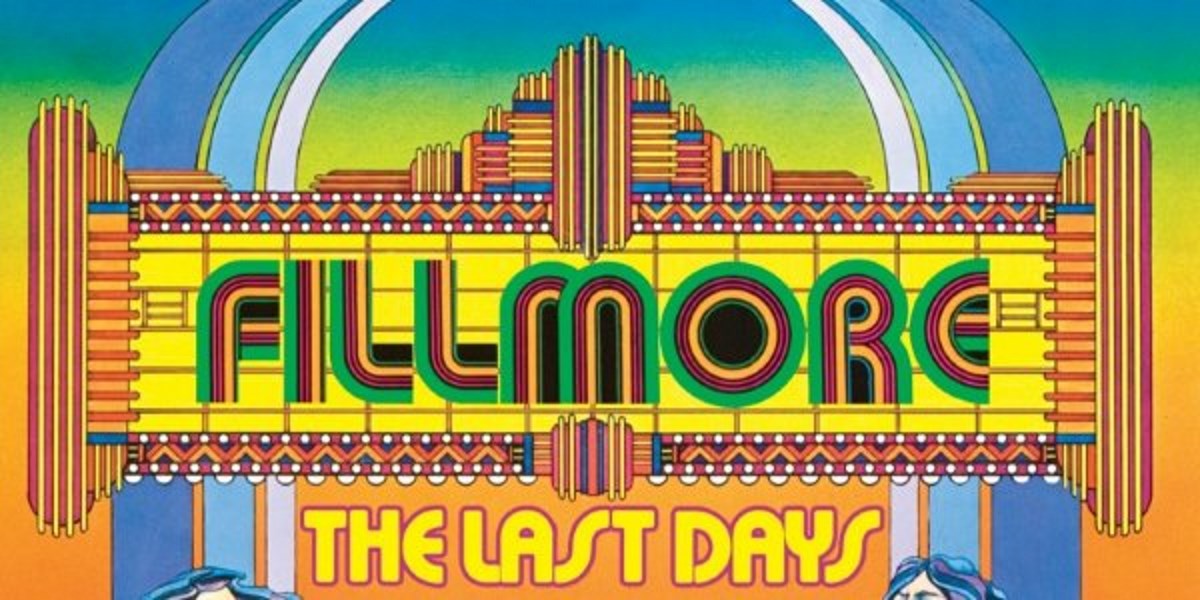 2CD！FILLMORE THE LAST DAYS / 1972年 Bill Graham Presents In San Francisco - Fillmore: The Last