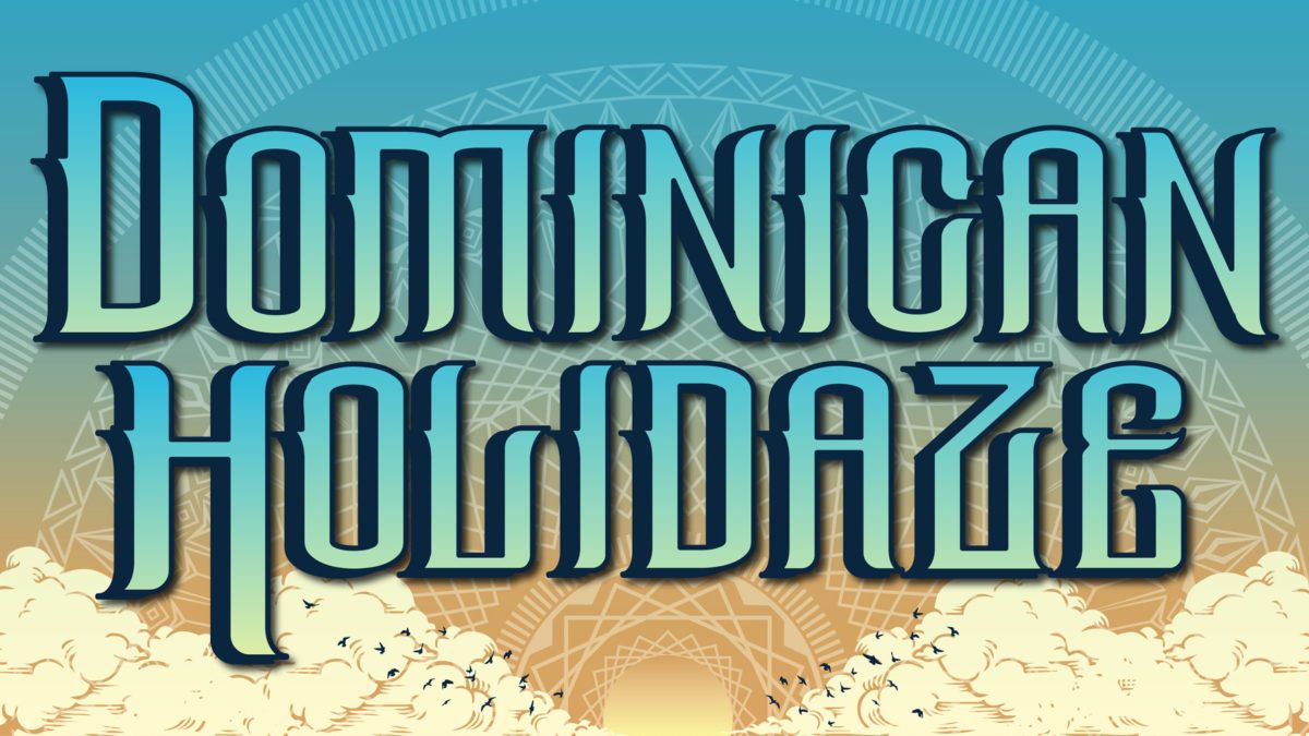 Dominican Holidaze