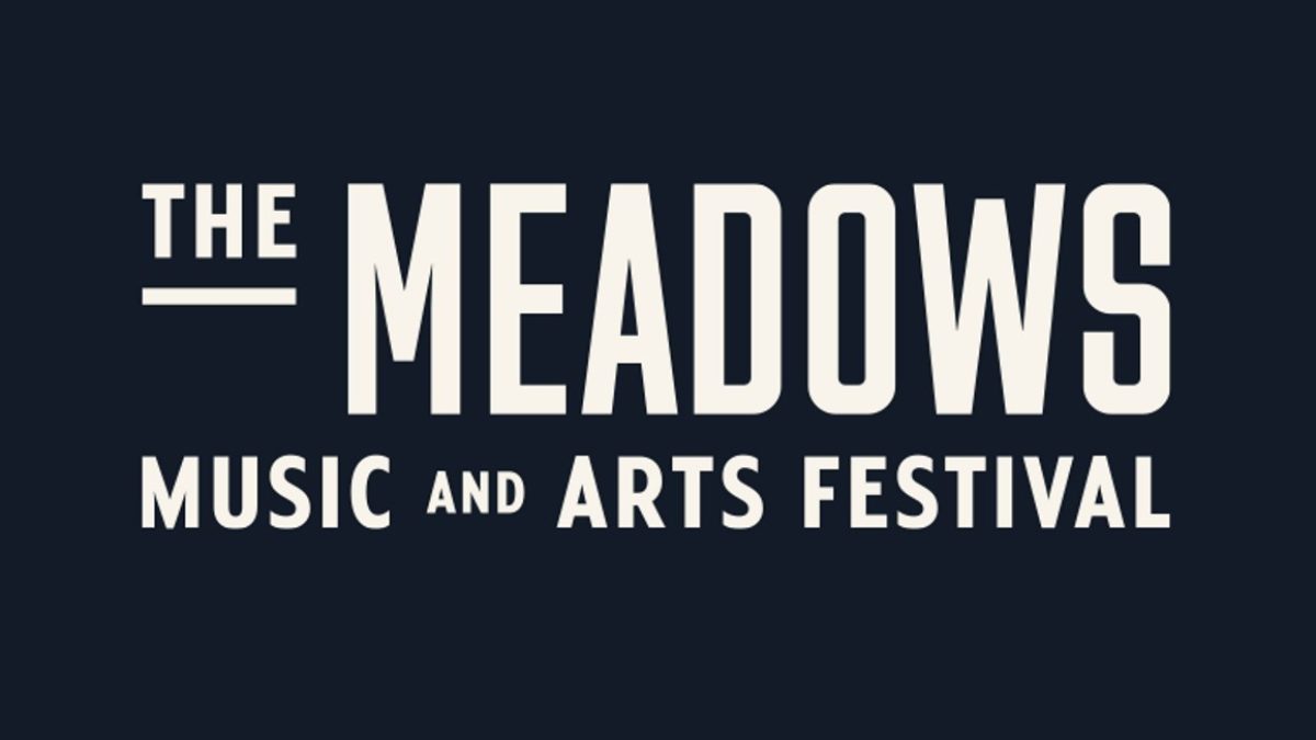 The Meadows Music & Arts Festival Announces 2017 Lineup