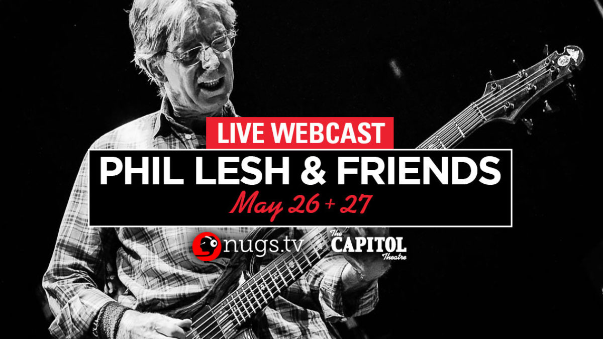 The Capitol Theatre Announces Phil Lesh & Friends Webcasts