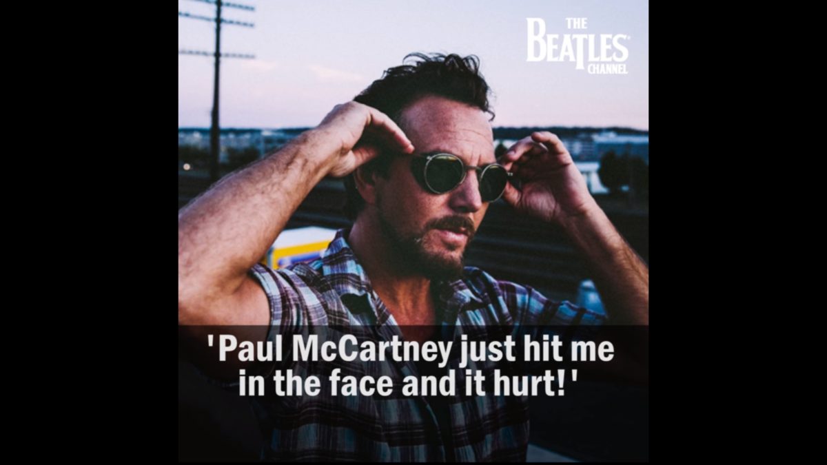 Eddie Vedder Recalls Being Punched In The Face By Paul McCartney
