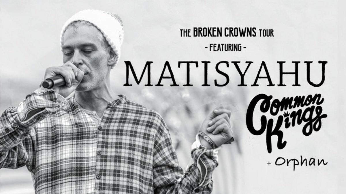 Matisyahu To Team With Common Kings & Orphan For 'The Broken Crowns Tour'