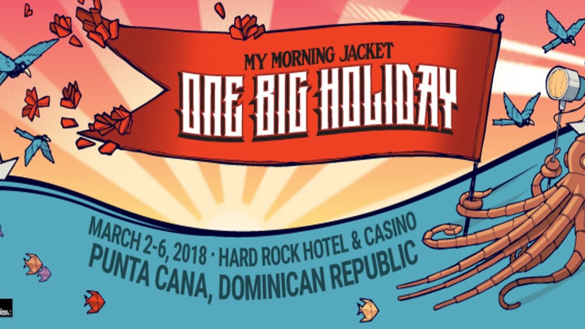 My Morning Jacket Reveals 2018 One Big Holiday Lineup